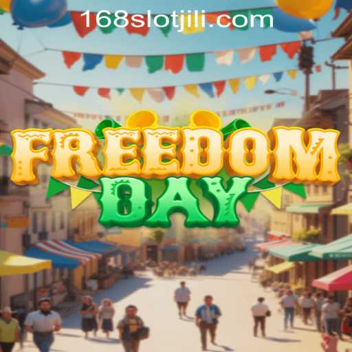Exploring FreedomDay: An Innovative Gaming Experience with Jili Slot 168