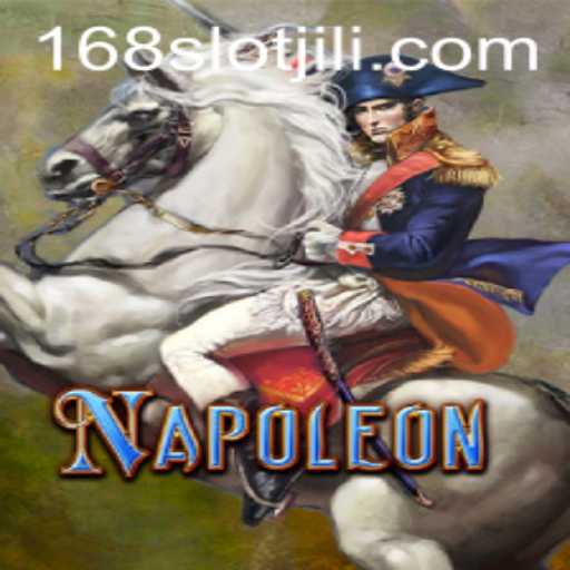Exploring Napoleon and Jili Slot 168: A Comprehensive Guide